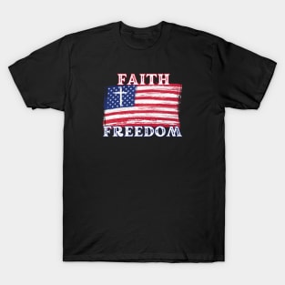 FAITH FREEDOM T-Shirt